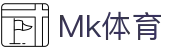 MK(中国)体育文化传播有限公司·MK.COM